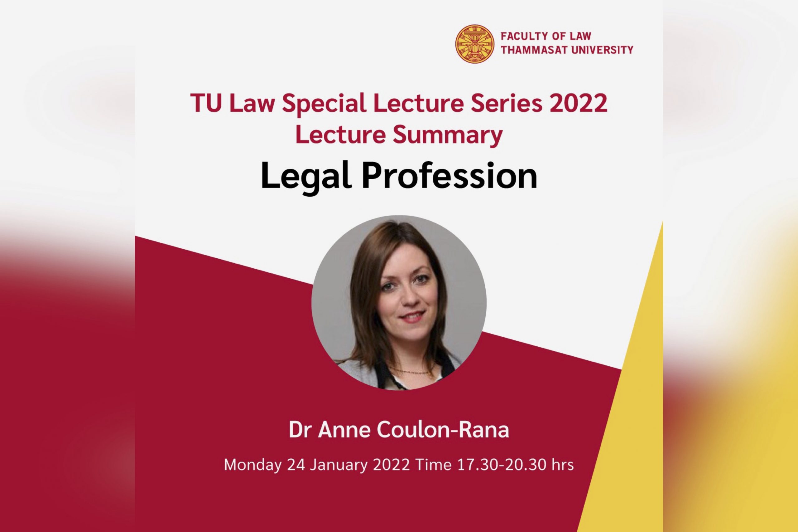 สรุปสาระสำคัญจากการบรรยายพิเศษ หัวข้อ Legal Profession โดย Dr Anne Coulon Rana