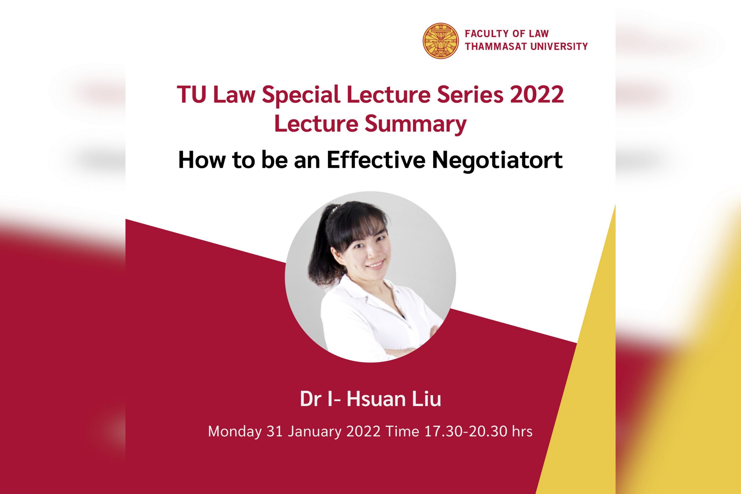 สรุปสาระสำคัญจากการบรรยายพิเศษ หัวข้อ “How to be an Effective Negotiator” โดย Dr I- Hsuan Liu
